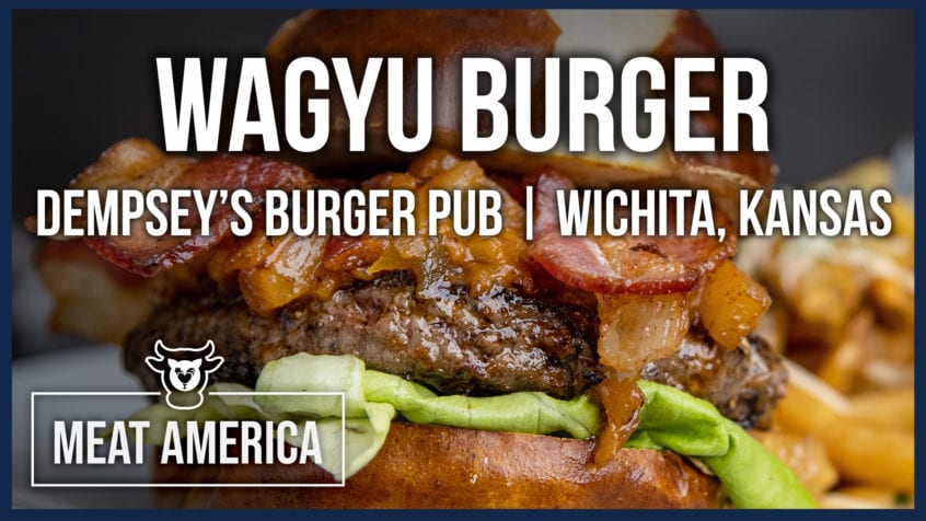 Wagyu Burger at Dempsey's Burger Pub