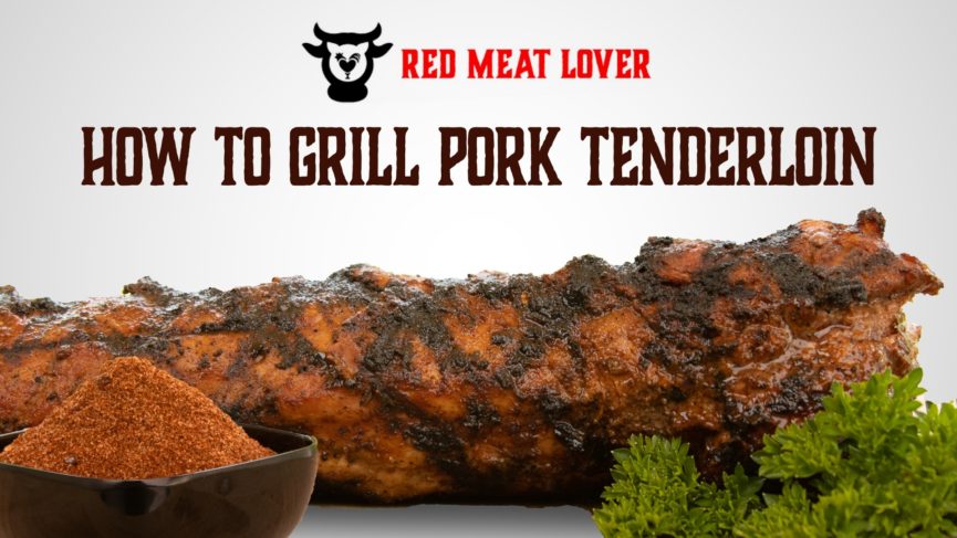how to grill pork tenderloin